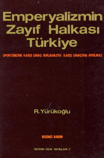 Emperyalizmi Zayf Halkas Trkiye