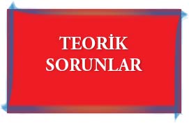 Teorik Sorunlar